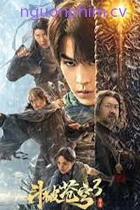 Đấu Phá Thương Khung 3 Trừ Gian Diệt Ác