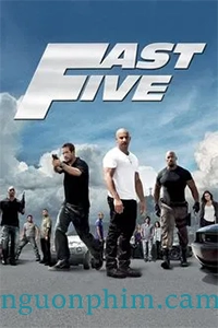 Quá Nhanh Quá Nguy Hiểm 5 (Fast Five) Phi vụ Rio