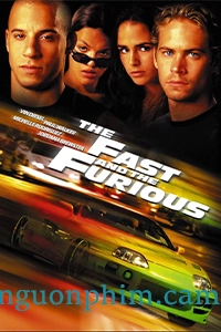 Quá Nhanh Quá Nguy Hiểm (The Fast and the Furious)