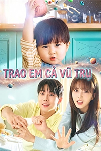Trao Em Cả Vũ Trụ