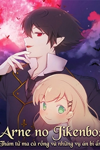 Arne no Jikenbo: Thám tử ma cà rồng và những vụ án bí ẩn - nguonphim