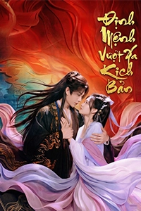 Định Mệnh Vượt Xa Kịch Bản