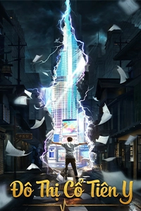 Đô Thị Cổ Tiên Y -nguonphimhd