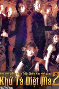 Khử Tà Diệt Ma 2