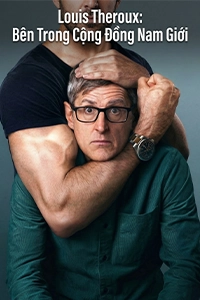 Louis Theroux: Bên Trong Cộng Đồng Nam Giới - nguonphim