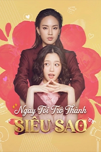 Ngày Tôi Trở Thành Siêu Sao