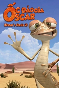 Ốc Đảo Của Oscar (Oscar's Oasis 2)