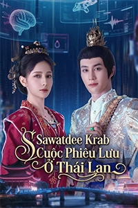 Sawatdee Krab Cuộc Phiêu Lưu Ở Thái Lan