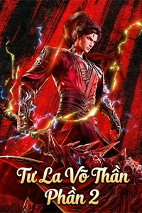 Tu La Võ Thần Phần 2 (Martial God Asura)