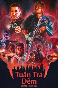 Tuần Tra Đêm - Hành Trình Phá Án Trong Bóng Tối - nguonphim