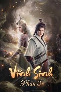 Vĩnh Sinh (Phần 3)