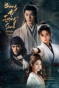 Băng Hồ Trọng Sinh (Sở Kiều Truyện 2)