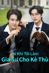Từ Khi Tôi Làm Gia Sư Cho Kẻ Thù